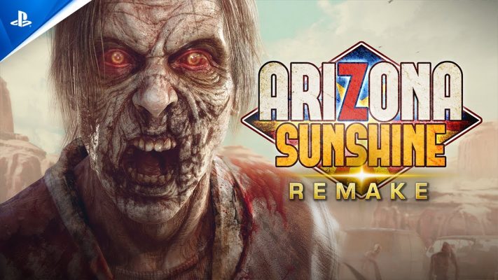 Arizona Sunshine Remake PSVR2